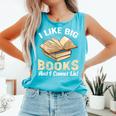 I Like Big Books And I Cannot Lie Book Reading Comfort Colors Tank Top Light Green