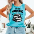 It's Not Hoarding If It's Books Book Lover Readers Comfort Colors Tank Top Light Green It's Not Hoarding If It's Books Book Lover Readers Comfort Colors Tank Top Light Green
