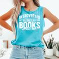 Women's Introverted But Willing To Discuss Books Comfort Colors Tank Top Light Green Women's Introverted But Willing To Discuss Books Comfort Colors Tank Top Light Green
