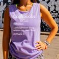 Cookbooks Cookbook Lovers Chefs Fake Definition Comfort Colors Tank Top Lagoon