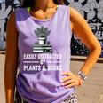Easily Distracted By Plants & Books Plant Book Lover Comfort Colors Tank Top Lagoon