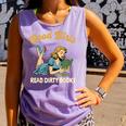 Smut Reader Book Romance Good That Girls Read Dirty Books Comfort Colors Tank Top Lagoon