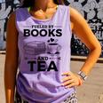 Women's Fueled By Books And Tea Book Lover Bookworm Reading Books Comfort Colors Tank Top Lagoon