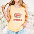 In My Dream World Books Are Free And Reading Make You Comfort Colors Tank Top Grey