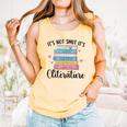 It's Not Smut It's Literature Dark Romance Smutt Book Lover Comfort Colors Tank Top Grey