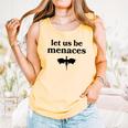 Let Us Be Menaces Dragon Book Lover Comfort Colors Tank Top Grey