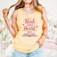 Read Your Heart Out Book Escape Into Stories Comfort Colors Tank Top Grey