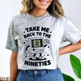 Take Me Back To The Nineties 90's Retro Gamer Nostalgia Comfort Color Blast T-Shirt Smoke Take Me Back To The Nineties 90's Retro Gamer Nostalgia Comfort Color Blast T-Shirt Smoke