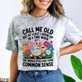 Call Me Old Seniors Nostalgia Retro Humor Casual Comfort Color Blast T-Shirt Smoke