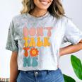 Don't Talk To Me Sarcastic Introvert Antisocial Comfort Color Blast T-Shirt Smoke Don't Talk To Me Sarcastic Introvert Antisocial Comfort Color Blast T-Shirt Smoke