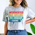 Introverted But Willing To Discuss Fishing Comfort Color Blast T-Shirt Smoke Introverted But Willing To Discuss Fishing Comfort Color Blast T-Shirt Smoke