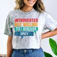 Introverted But Willing To Discuss Spicy Comfort Color Blast T-Shirt Smoke Introverted But Willing To Discuss Spicy Comfort Color Blast T-Shirt Smoke