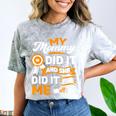My Mommy Did It And She Did It For Me Graduation Diploma Comfort Color Blast T-Shirt Smoke