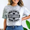 Multiple Degrees Zero Chill College Graduation Comfort Color Blast T-Shirt Smoke