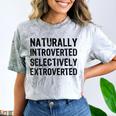 Naturally Introverted Selectively ExtrovertedIntrovert Joke Comfort Color Blast T-Shirt Smoke