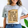 Old People Joke Please Be Patient With Me I'm From The 1900s Comfort Color Blast T-Shirt Smoke Old People Joke Please Be Patient With Me I'm From The 1900s Comfort Color Blast T-Shirt Smoke
