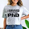 I Survived My Boyfriend's PhD Graduation T-Shirt Comfort Color Blast T-Shirt Smoke