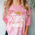 2026 Tassel Graduation The Tassel Was Worth The Hassle Comfort Color Blast T-Shirt Clay