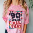 The 90s Were All That – Retro 1990s Nostalgia Tee Comfort Color Blast T-Shirt Clay