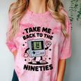 Take Me Back To The Nineties 90's Retro Gamer Nostalgia Comfort Color Blast T-Shirt Clay Take Me Back To The Nineties 90's Retro Gamer Nostalgia Comfort Color Blast T-Shirt Clay