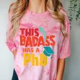 This Badass Has a PhD Doctor Graduation Comfort Color Blast T-Shirt Clay