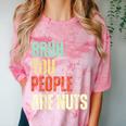 Bruh You People Are Nuts Introvert Saying Mean Comfort Color Blast T-Shirt Clay