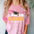 Class Of 2026 I Am So Done Graduation For Him Her Women Men Premium Tri-Blend Comfort Color Blast T-Shirt Clay