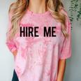 College Graduation Hire Me Comfort Color Blast T-Shirt Clay
