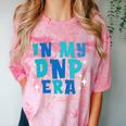 DNP Graduation In My DNP Era DNP Apparel Doctor Of Nursing Comfort Color Blast T-Shirt Clay