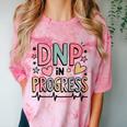 DNP In Progress Director Of Nursing Student Graduation Comfort Color Blast T-Shirt Clay