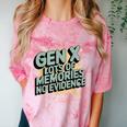 Gen X Lots Of Memories No Evidence Nostalgia Throwback Quote Comfort Color Blast T-Shirt Clay Gen X Lots Of Memories No Evidence Nostalgia Throwback Quote Comfort Color Blast T-Shirt Clay