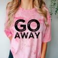 Go Away Sarcastic Antisocial Introvert Saying Comfort Color Blast T-Shirt Clay Go Away Sarcastic Antisocial Introvert Saying Comfort Color Blast T-Shirt Clay