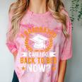 I Graduated Can I Go Back To Bed Now Graduation Comfort Color Blast T-Shirt Clay