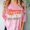 Groovy I Graduated Can I Go Back To Bed Now Graduation Comfort Color Blast T-Shirt Clay