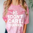 Hi I Don't Care Thanks Antisocial Introvert Comfort Color Blast T-Shirt Clay Hi I Don't Care Thanks Antisocial Introvert Comfort Color Blast T-Shirt Clay