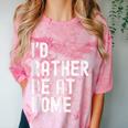 I'd Rather Be At Home Antisocial Introvert Tee Comfort Color Blast T-Shirt Clay