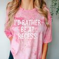 I'd Rather Be At Recess Shirt Funny Sarcastic Graduation Tee Comfort Color Blast T-Shirt Clay