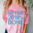 I'm Like 2018 Done High School Grad Graduation Shirt Comfort Color Blast T-Shirt Clay