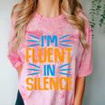 I'm Fluent In Silence I Introvert Comfort Color Blast T-Shirt Clay I'm Fluent In Silence I Introvert Comfort Color Blast T-Shirt Clay