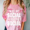 I'm Not Anti Social I'm Selectively Social Introverted Comfort Color Blast T-Shirt Clay I'm Not Anti Social I'm Selectively Social Introverted Comfort Color Blast T-Shirt Clay