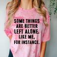 Introvert Antisocial Some Things Are Better Left Alone Comfort Color Blast T-Shirt Clay Introvert Antisocial Some Things Are Better Left Alone Comfort Color Blast T-Shirt Clay