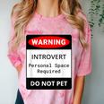 Introvert Warning Danger Do Not Pet Disturb Anti-Social Comfort Color Blast T-Shirt Clay Introvert Warning Danger Do Not Pet Disturb Anti-Social Comfort Color Blast T-Shirt Clay