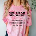 Introvert “You Read My Shirt” Tee T-Shirt Comfort Color Blast T-Shirt Clay