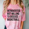 Introverted Basketball Player Basketball Introvert Comfort Color Blast T-Shirt Clay Introverted Basketball Player Basketball Introvert Comfort Color Blast T-Shirt Clay