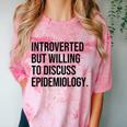 Introverted Epidemiologist Epidemiology Introvert Comfort Color Blast T-Shirt Clay