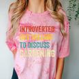 Introverted But Willing To Discuss Gardening Hobby Comfort Color Blast T-Shirt Clay
