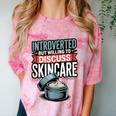 Introverted But Willing Discuss Skincare Comfort Color Blast T-Shirt Clay Introverted But Willing Discuss Skincare Comfort Color Blast T-Shirt Clay