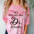 It's Miss Ms Mrs Dr Actually Doctor Graduation Comfort Color Blast T-Shirt Clay