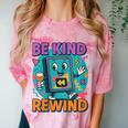 Be Kind Rewind 90s VHS Nostalgia Retro Comfort Color Blast T-Shirt Clay Be Kind Rewind 90s VHS Nostalgia Retro Comfort Color Blast T-Shirt Clay