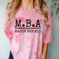 MBA Major Bad Ass Shirt Graduation T-Shirt Comfort Color Blast T-Shirt Clay